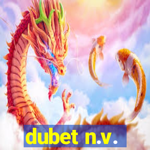 dubet n.v.