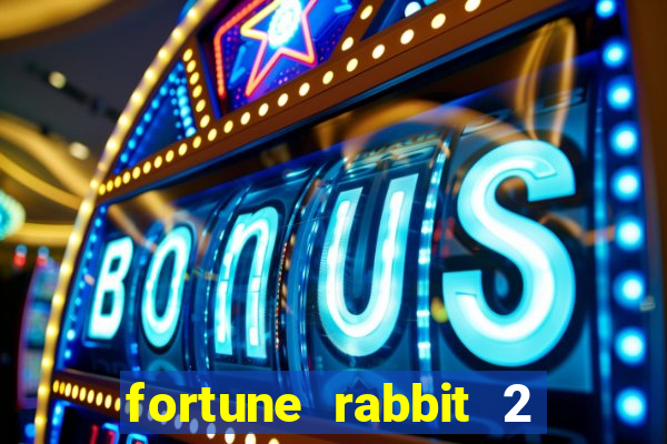 fortune rabbit 2 demo grátis