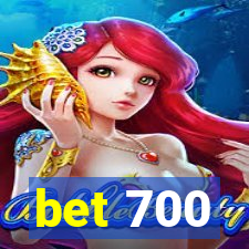 bet 700