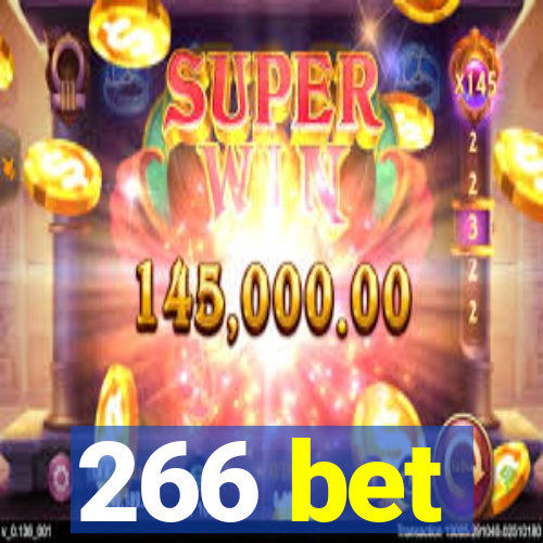 266 bet
