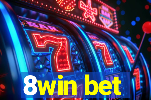 8win bet