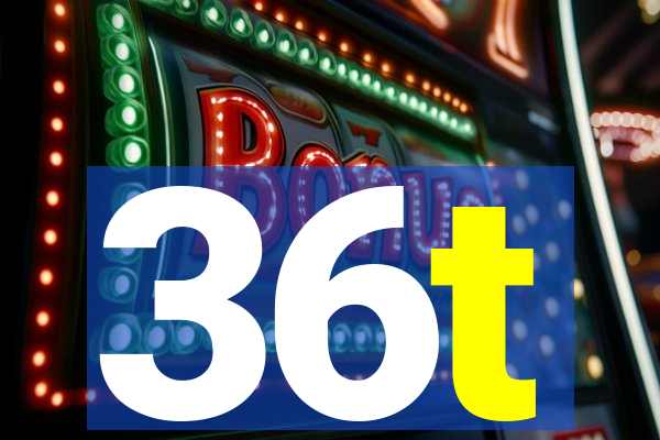 36t