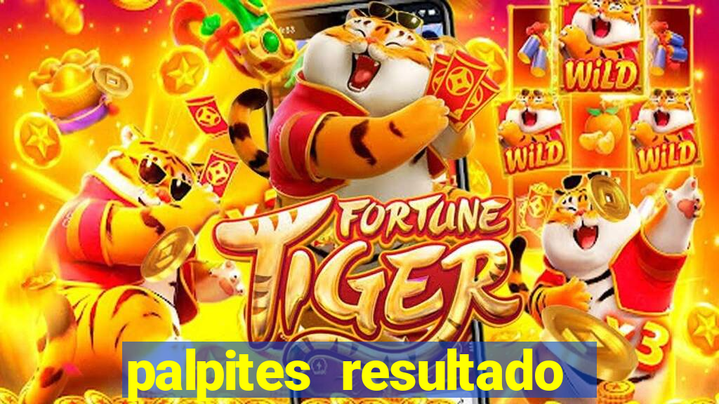 palpites resultado correto jogos de hoje