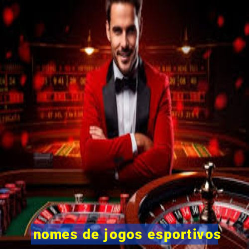 nomes de jogos esportivos