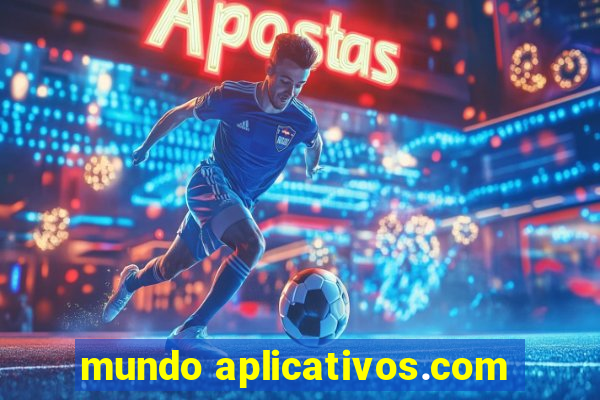 mundo aplicativos.com