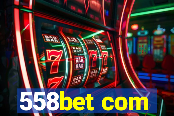 558bet com
