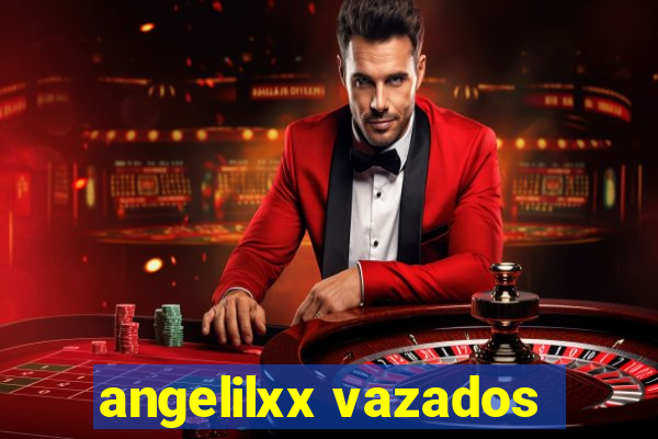 angelilxx vazados