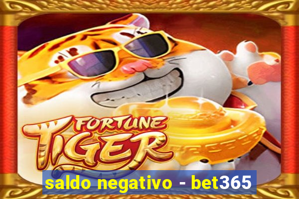 saldo negativo - bet365