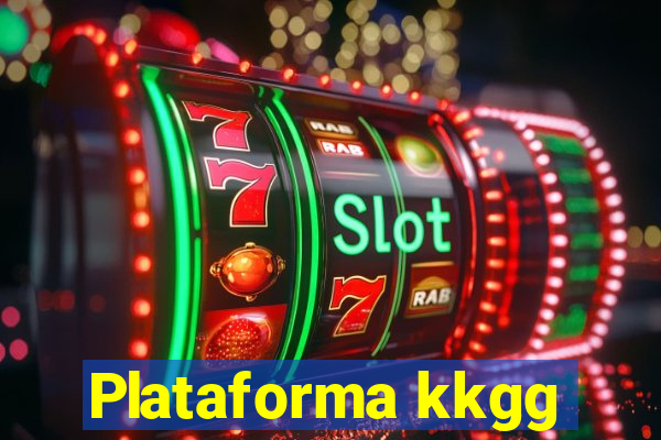 Plataforma kkgg