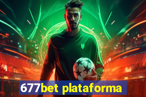 677bet plataforma