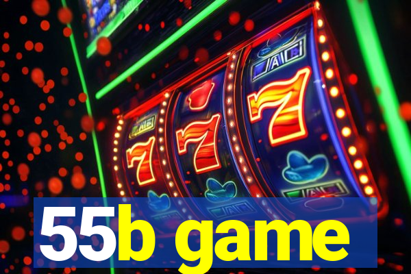 55b game