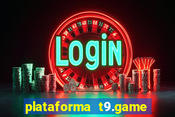 plataforma t9.game é confiável