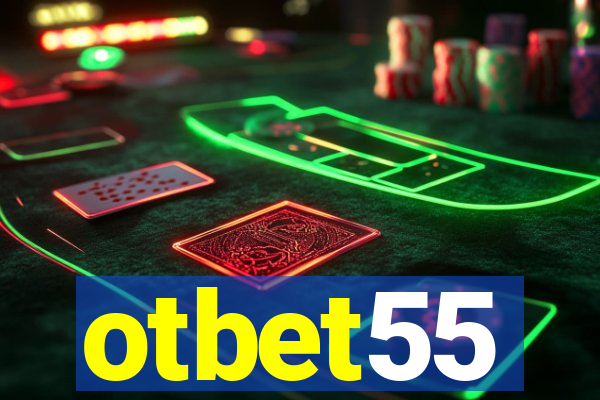 otbet55