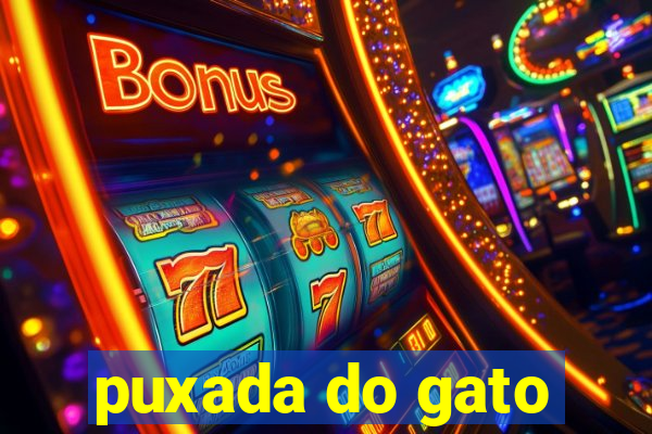 puxada do gato