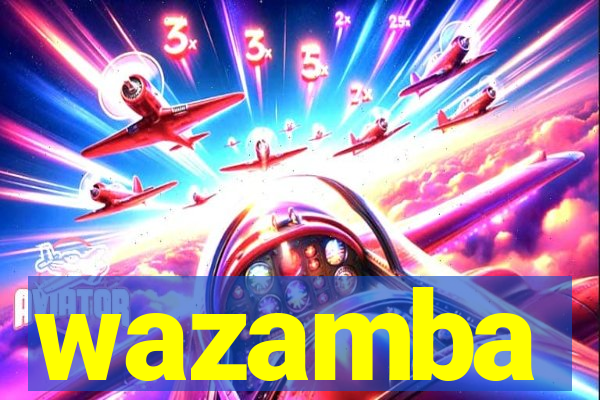 wazamba