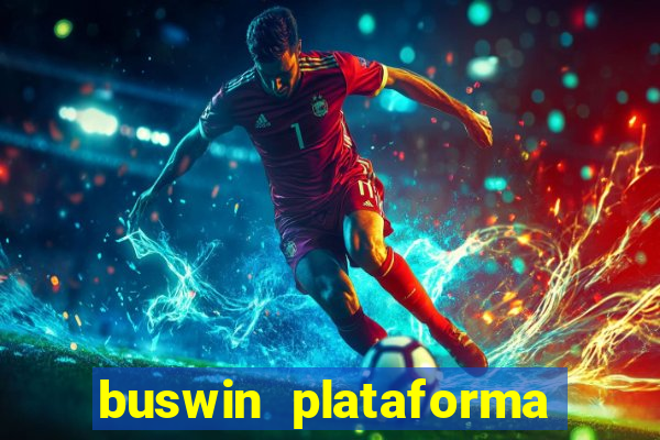 buswin plataforma de jogos