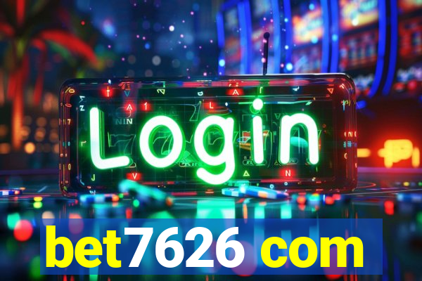 bet7626 com