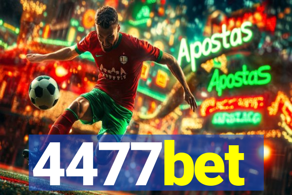 4477bet