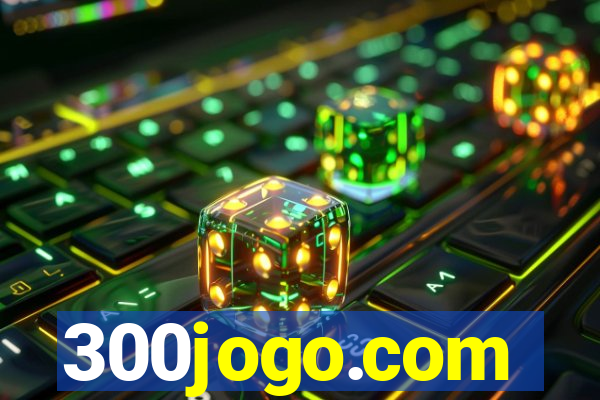 300jogo.com