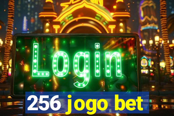 256 jogo bet