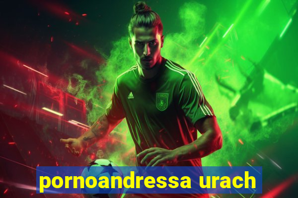 pornoandressa urach