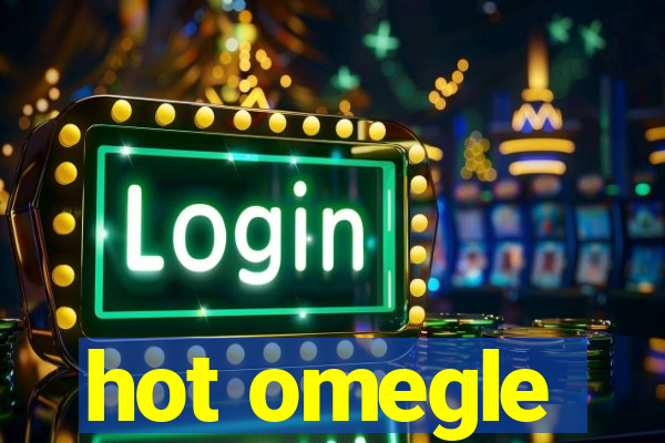 hot omegle