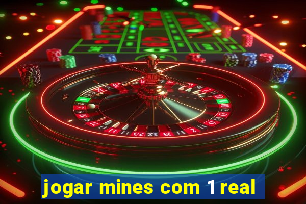 jogar mines com 1 real