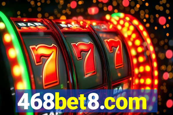 468bet8.com
