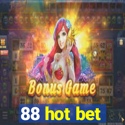 88 hot bet