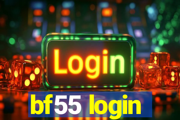bf55 login