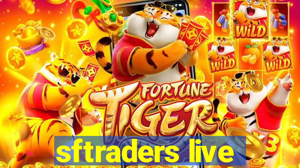 sftraders live