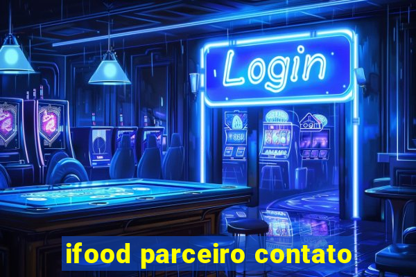 ifood parceiro contato