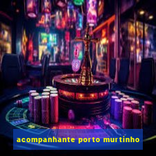 acompanhante porto murtinho