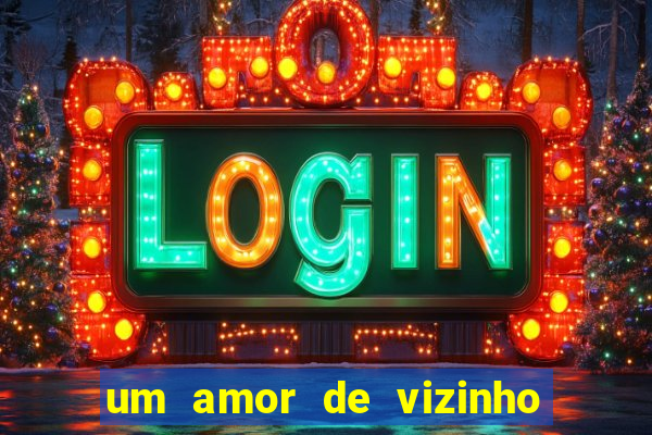 um amor de vizinho karen santos pdf