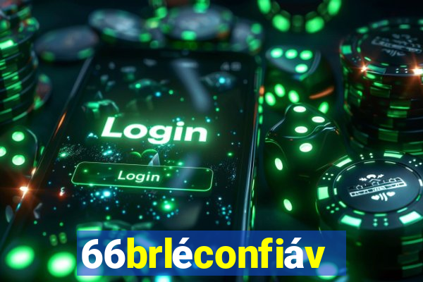 66brléconfiável