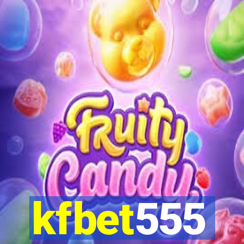 kfbet555