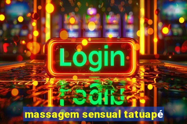 massagem sensual tatuapé