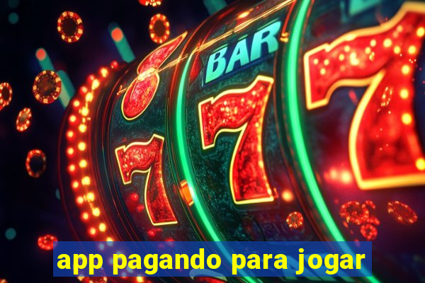 app pagando para jogar