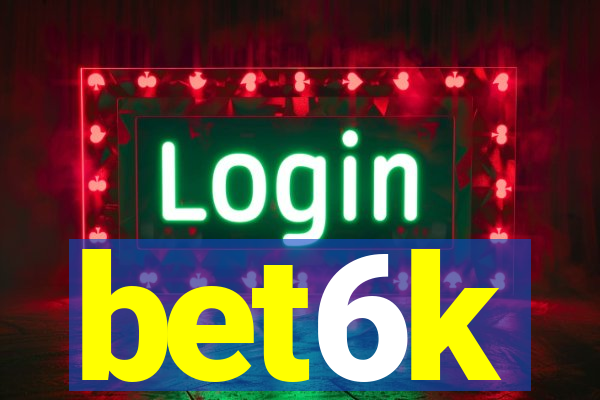 bet6k