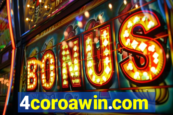 4coroawin.com