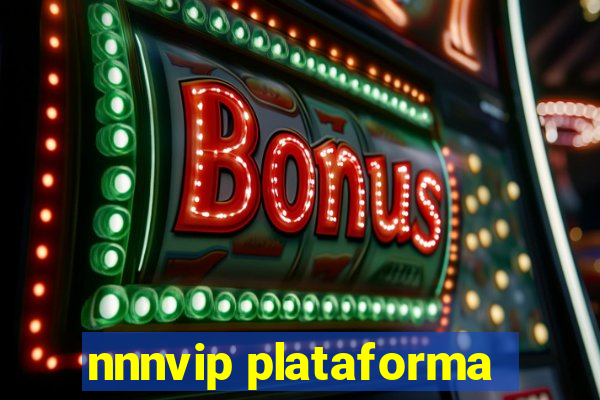 nnnvip plataforma