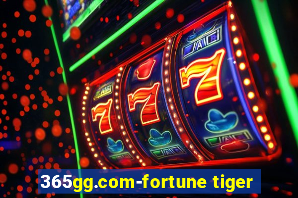 365gg.com-fortune tiger