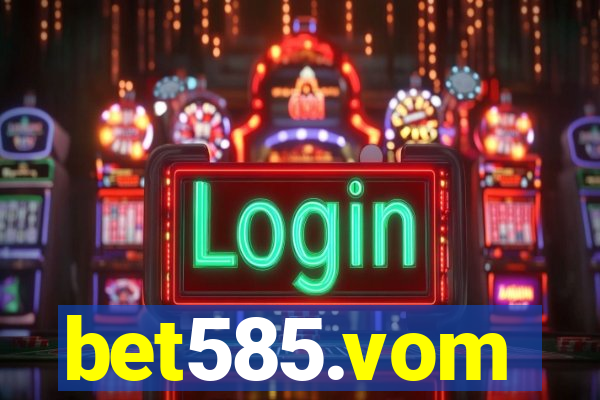 bet585.vom