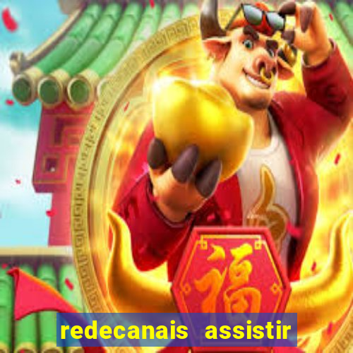 redecanais assistir futebol ao vivo