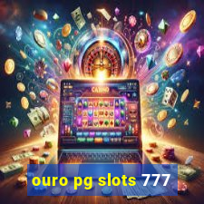 ouro pg slots 777