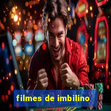 filmes de imbilino