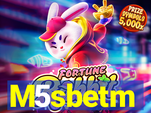 M5sbetm