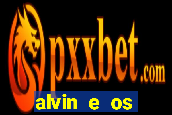 alvin e os esquilos esquiletes nomes