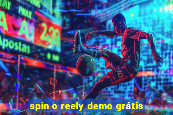 spin o reely demo grátis