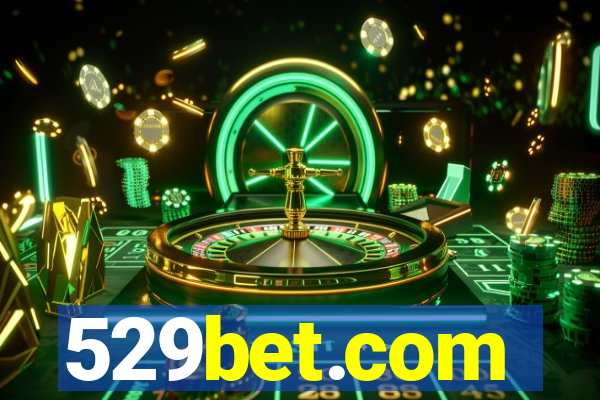 529bet.com